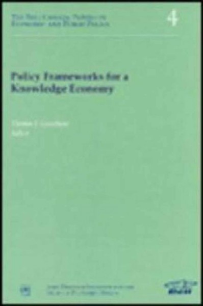 Policy frameworks for a knowledge economy / Thomas J. Courchene, ed.