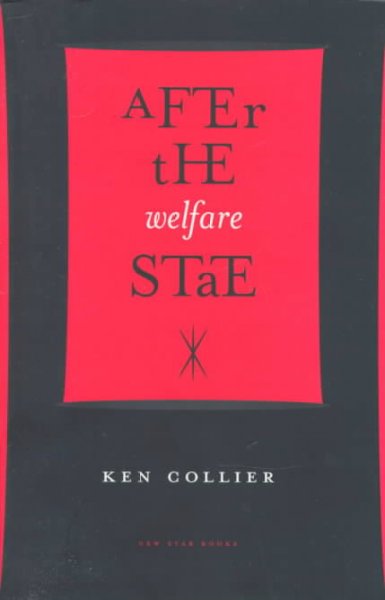 After the welfare state / Ken Collier.