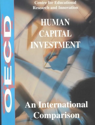 Human capital investment : an international comparison / Centre for Educational Research and Innovation.