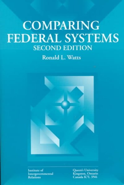 Comparing federal systems / Ronald L. Watts.