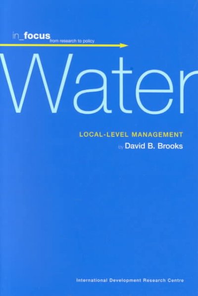 Water : local-level management / by David B. Brooks.