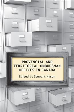 Provincial and Territorial ombudsman offices in Canada / edited by Stewart Hyson.