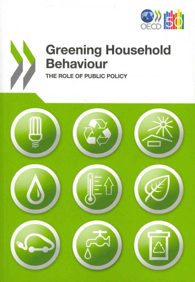 Greening household behaviour : the role of public policy.