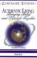 Go to record Authentic living : bringing belief and lifestyle together ...