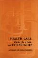 Health care, entitlement and citizenship  Cover Image