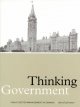 Thinking government : ideas, policies, institutions, and public-sector management in Canada  Cover Image