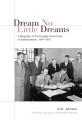 Dream no little dreams : a biography of the Douglas government of Saskatchewan, 1944-1961  Cover Image
