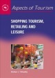 Go to record Shopping tourism, retailing, and leisure