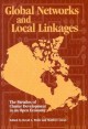 Global networks and local linkages : the paradox of cluster development in an open economy  Cover Image