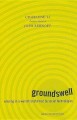 Go to record Groundswell : winning in a world transformed by social tec...