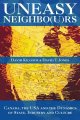 Uneasy neighbo(u)rs : Canada, the USA and the dynamics of state, industry and culture  Cover Image