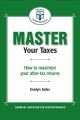 Go to record Master your taxes : how to maximize your after-tax returns