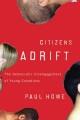 Go to record Citizens adrift : the democratic disengagement of young Ca...