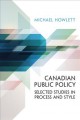 Canadian public policy : selected studies in process and style  Cover Image