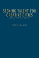 Go to record Seeking talent for creative cities : the social dynamics o...