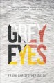 Go to record Grey eyes