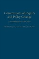 Commissions of inquiry and policy change : a comparative analysis  Cover Image
