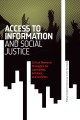 Access to information and social justice : critical research strategies for journalists, scholars, and activists  Cover Image