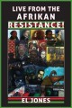 Go to record Live from the Afrikan resistance!