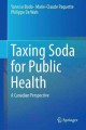 Go to record Taxing soda for public health : a Canadian perspective