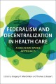 Go to record Federalism and decentralization in health care : a decisio...