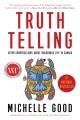 Truth telling : seven conversations about Indigenous life in Canada  Cover Image